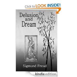 Delusion and Dream Sigmund Freud  Kindle Store