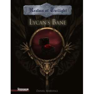    Realms of Twilight   Lycans Bane Daniel Marshall Toys & Games