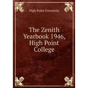   Zenith Yearbook 1946, High Point College High Point University Books