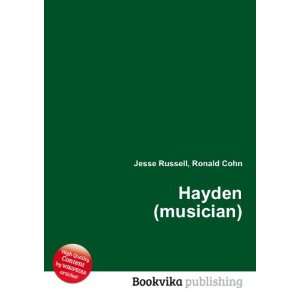  Hayden (musician) Ronald Cohn Jesse Russell Books
