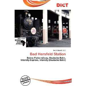  Bad Hersfeld Station (9786200949431) Knútr Benoit Books