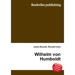  Wilhelm von Humboldt Ronald Cohn Jesse Russell Books