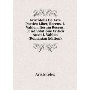  Critica Auxit J. Vahlen (Romanian Edition) Aristoteles Books