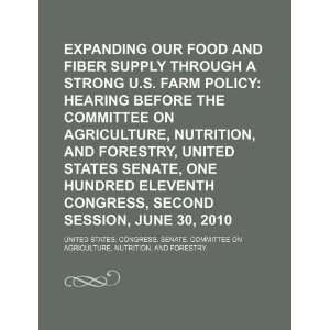  Expanding our food and fiber supply through a strong U.S. farm 