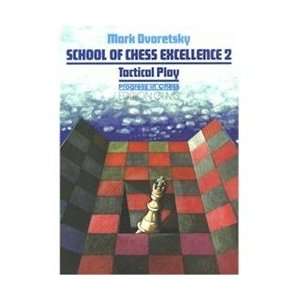  School of Chess Excellence 2   Tactical   Dvoretsky Toys 