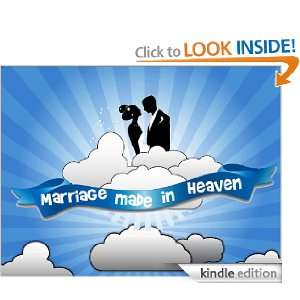 MARRIAGE MADE IN HEAVEN Lived on Chaotic Planet Earth Dr, Raymond 