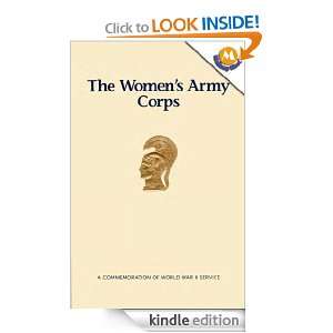 THE WOMENS ARMY CORPS: The U.S. Army Campaigns of World War II 