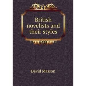  British novelists and their styles David Masson Books