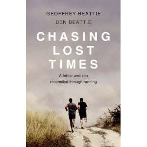  Chasing Lost Times: A Father and Son Reconciled Through 