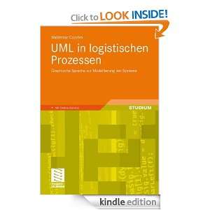 UML in logistischen Prozessen: Graphische Sprache zur Modellierung der 