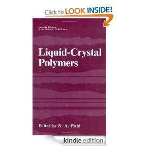 Liquid Crystal Polymers (NATO Asi Series. Series B, Physics) N.A 