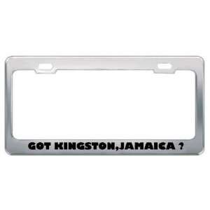 Got Kingston,Jamaica ? Location Country Metal License Plate Frame 
