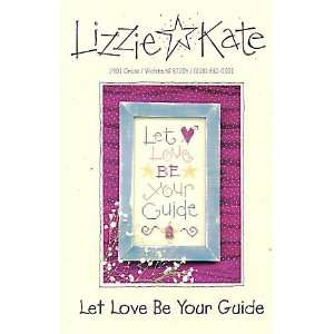  Let Love Be Your Guide   Cross Stitch Pattern Arts 