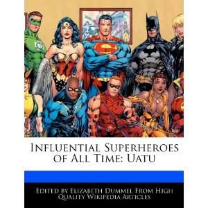  Influential Superheroes of All Time Uatu (9781276196987 