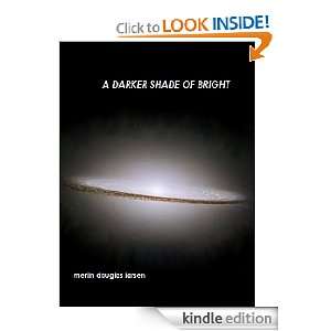  A Darker Shade of Bright eBook Merlin Douglas Larsen 