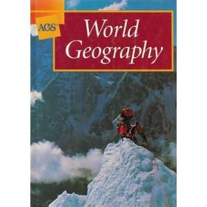  WORLD GEOGRAPHY STUDENT TEXT (AGS GEOGRAPHY) [Hardcover 