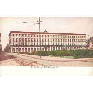  Reprint New Orleans LA   Hotel Royal 1907 