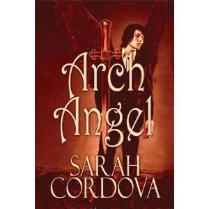  Arch Angel [Paperback] Sarah Cordova Books