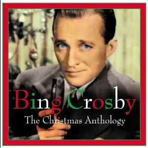  Christmas Anthology: Bing Crosby: Music
