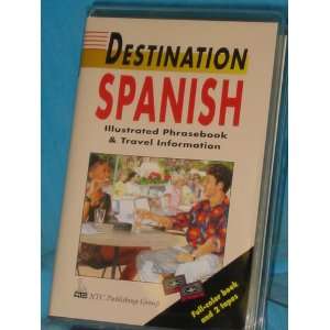  Destination Spanish Illustrated Phrasebook & Travel 