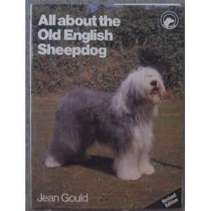  All About the Old English Sheepdog (9780720718096) Jean 