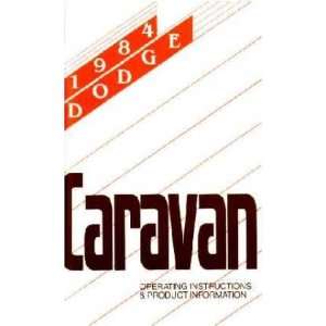  1984 DODGE CARAVAN MINIVAN Owners Manual User Guide 