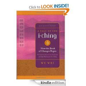 Tale of the I Ching How the Book of Changes Began (I Ching Wisdom 
