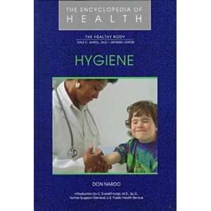    Hygiene (Encyclopedia of Health) (9780791000205) Don Nardo Books