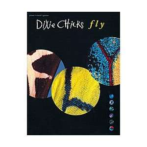  Dixie Chicks    Fly Musical Instruments