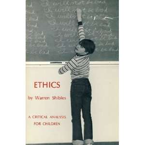 Ethics A critical analysis for children (9780912386157 