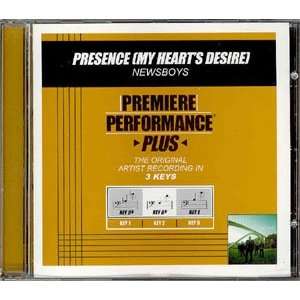   Performance Plus   Presence (My Hearts Desire) Newsboys Music