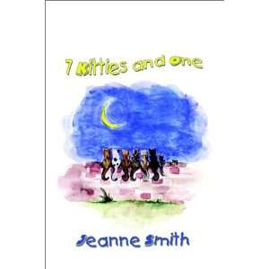  7 Kitties and One (9780759688797) Jeanne Smith Books