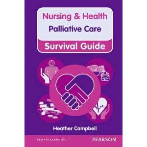  Nursing & Health Survival Guide: Palliative Care 