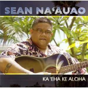  Ka Eha Ke Aloha Sean Na Auao Music