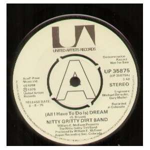  ALL I HAVE TO DO IS DREAM 7 INCH (7 VINYL 45) UK UNITED 