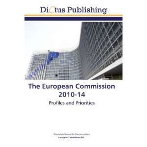  The European Commission 2010 14 Profiles and Priorities 
