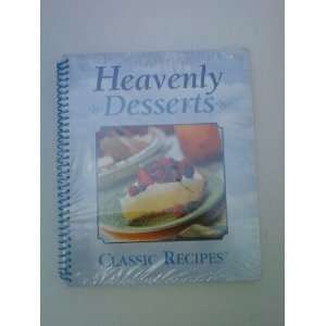  Heavenly Desserts: Classic Recipes (9781412720724 