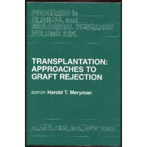  Transplantation Approaches to graft rejection  proceedings 