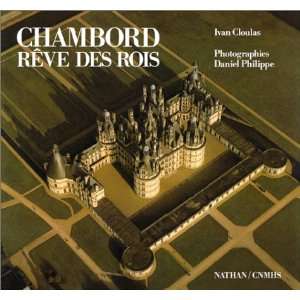 Chambord Reve des rois (French Edition) (9782092410011 