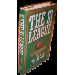    The $1 League The Rise And Fall Of The USFL Jim Byrne Books