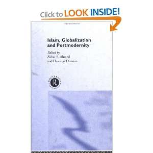  Islam, Globalization and Postmodernity (9780415093668 