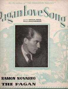 PAGAN LOVE SONG RAMON NOVARRO F/THE PAGAN 1929  