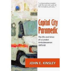  Capital City Paramedic (9781903953228) John Kingsley 