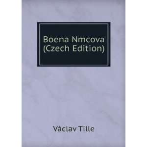  Boena Nmcova (Czech Edition) VÃ¡clav Tille Books