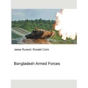  Bangladesh Armed Forces Ronald Cohn Jesse Russell Books