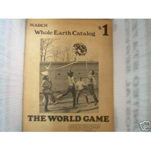   Whole Earth Catalog, The World Game, March 1970: Whole Earth Catalog
