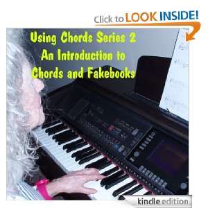 Using Chords Series 2   An Introduction to Chords and Fakebooks Dan 