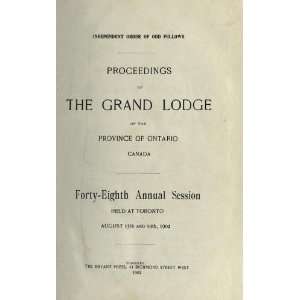  Proceedings Of The Grand Lodge Of The Province Of Ontario, Canada 