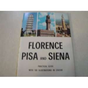  Florence, Pisa and Siena, Practical Guide. Books