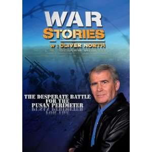  War Stories with Oliver North The Desperate Battle For 
